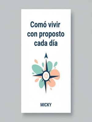 cover image of Vive con Propósito Cada Día